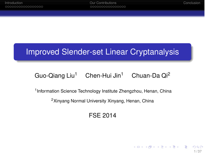 improved slender set linear cryptanalysis
