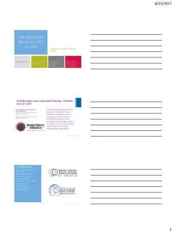 THE ESSENTIAL  BRAIN INJURY  GUIDE  Introduction, Overview &amp; Etiology  Section 1  Director of