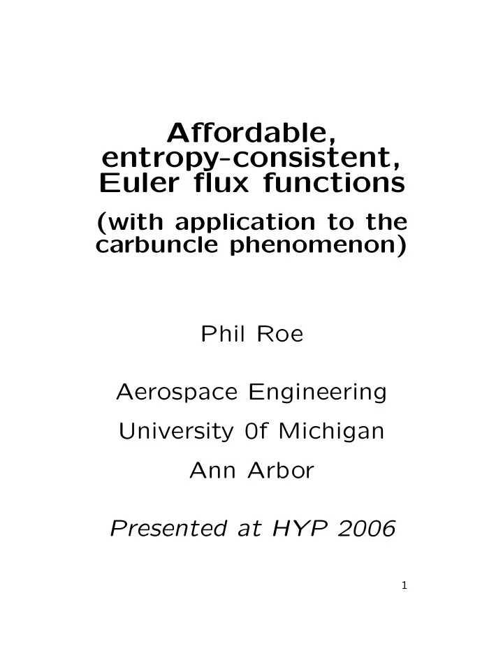 affordable entropy consistent euler flux functions