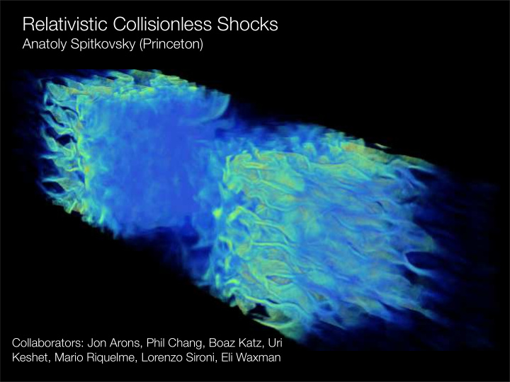 relativistic collisionless shocks