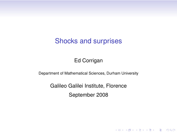 shocks and surprises