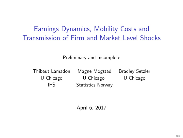 earnings dynamics mobility costs and transmission of firm