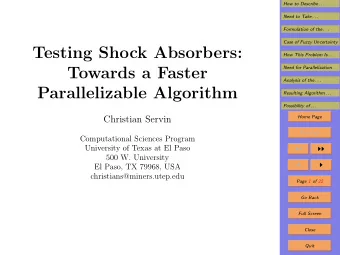 Testing Shock Absorbers:  How This Problem Is . . .  Towards a Faster  Need for Parallelization
