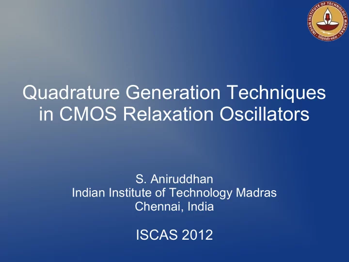 quadrature generation techniques in cmos relaxation