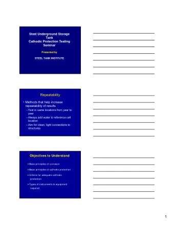 1  Objective to Understand  Effects of field conditions on measurements  Importance of