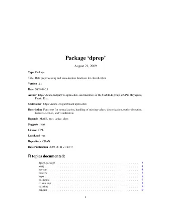 Package dprep  August 21, 2009 Type Package Title Data preprocessing and visualization