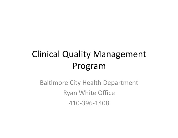 clinical quality management program