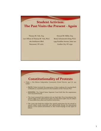 Student Activism: The Past Visits the Present  Again Thomas M. Volz, Esq. Howard M. Miller, Esq.