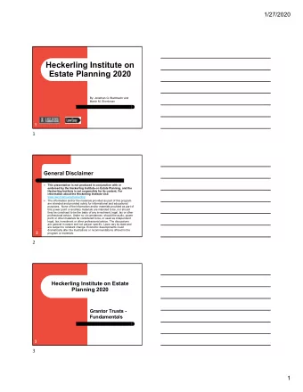 Heckerling Institute on  Estate Planning 2020  By: Jonathan G. Blattmachr and  Martin M. Shenkman