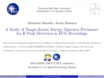A Study of Teager-Kaiser Energy Operator Pertinence  for R Peak Detection in ECG Recordings  This