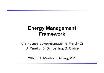 Energy Management  Framework  Framework  draft-claise-power-management-arch-02  J. Parello, B.