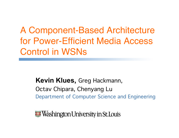 a component based architecture for power efficient media