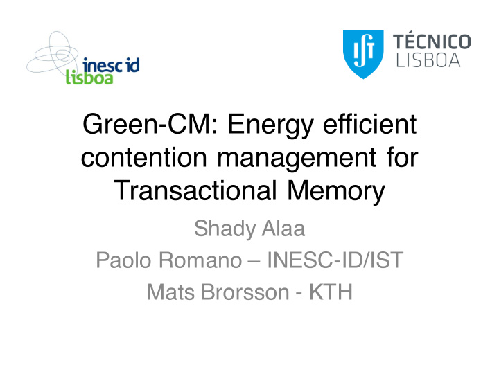 green cm energy efficient contention management for