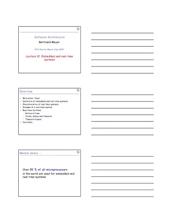Software Architecture  Bertrand Meyer  ETH Zurich, March-July 2007  Lecture 12: Embedded and