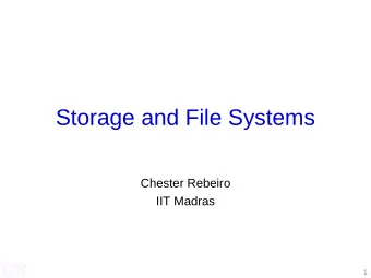 Storage and File Systems  Chester Rebeiro  IIT Madras  1  Two views of a file system  rwx  rwx