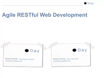 Agile RESTful Web Development  Michael Marth  Michael Drig  v  e  l  o  p  e  r  n  i  o  r  D  e