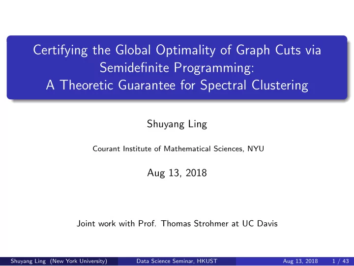 certifying the global optimality of graph cuts via