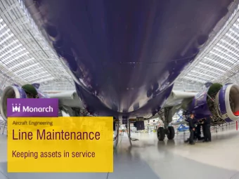 Line Maintenance Keeping assets in service  Scheduled and un-scheduled line maintenance  Scheduled