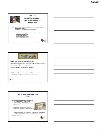 4/20/2018  Welcome  Special Kids, Special Care  NICU Consortium Meeting  April 25, 2018  Huffington
