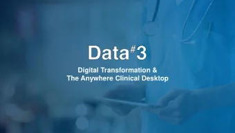 Digital Transformation &amp;  The Anywhere Clinical Desktop  DIGITAL CHANGE IS COMING  eHealth