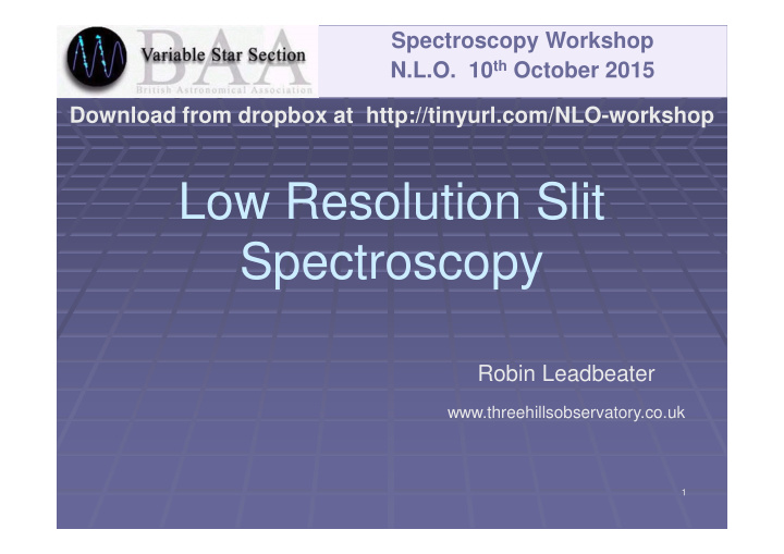 low resolution slit spectroscopy
