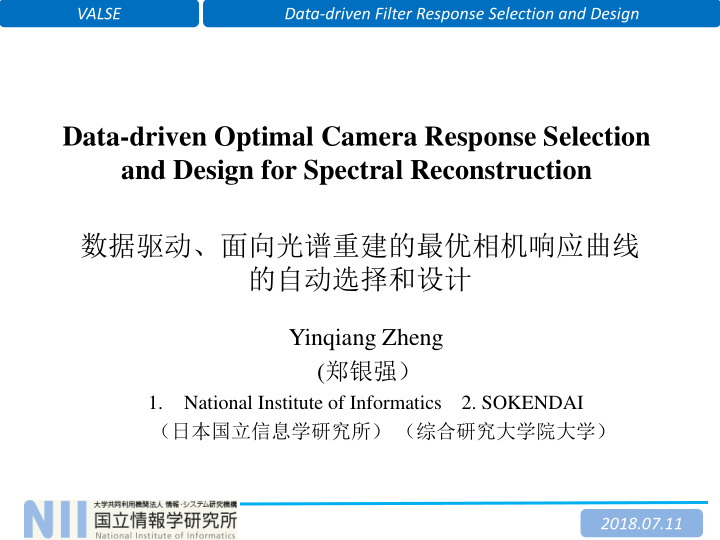 data driven optimal camera response selection and design
