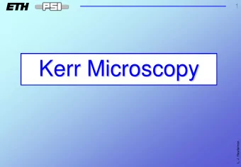 Kerr Microscopy  L. J. Heyderman  2  Kerr Effect  1845  1877  L. J. Heyderman  Rudolf Schfer
