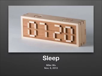 Sleep  Mike Wu  Nov. 8, 2013  Do dolphins  sleep?  Conscious breathers  Not fish  Dolphins sleeps