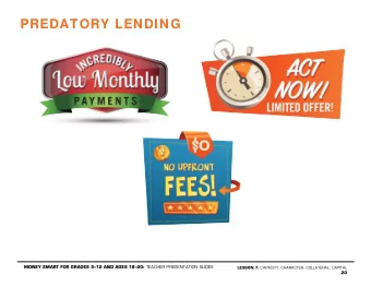 PREDATORY LENDING MONEY SMART FOR GRADES 912 AND AGES 1820: TEACHER PRESENTATION SLIDES