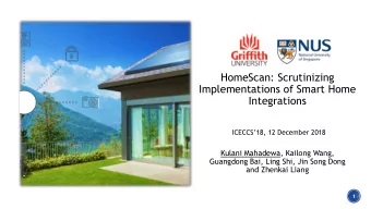 Implementations of Smart Home  Integrations  ICECCS18, 12 December 2018  Kulani Mahadewa,