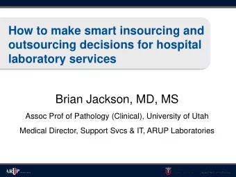 Brian Jackson, MD, MS  Assoc Prof of Pathology (Clinical), University of Utah  Medical Director,