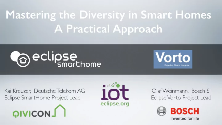 mastering the diversity in smart homes a practical