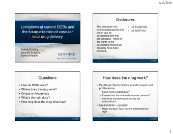 Limitations of current DCBs and  The presenter has   US 14/244126  intellectual property filed
