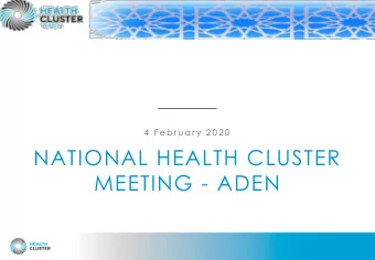 NATIONAL HEALTH CLUSTER  MEETING - ADEN    02 | Agenda