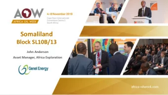Somaliland  Block SL10B/13  John Anderson  Asset Manager, Africa Exploration  Disclaimer These