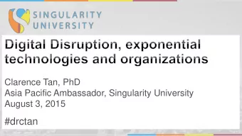 #drctan  Our Mission  EDUCATE, EMPOWER &amp;  INSPIRE  leaders to apply exponential PETER DIAMANDIS