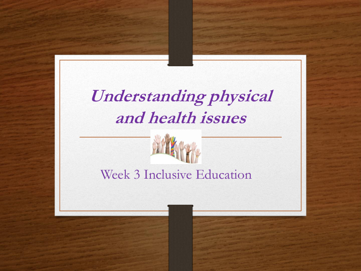 understanding physical and health issues