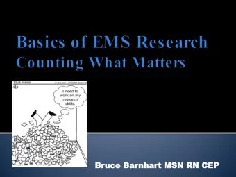 Br  Bruc  uce  e Bar  Barnh  nhar  art MSN  t MSN RN  RN CE CEP  Employed by The University of