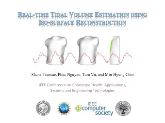 Shane Transue, Phuc Nguyen, Tam Vu, and Min-Hyung Choi  IEEE Conference on Connected Health: