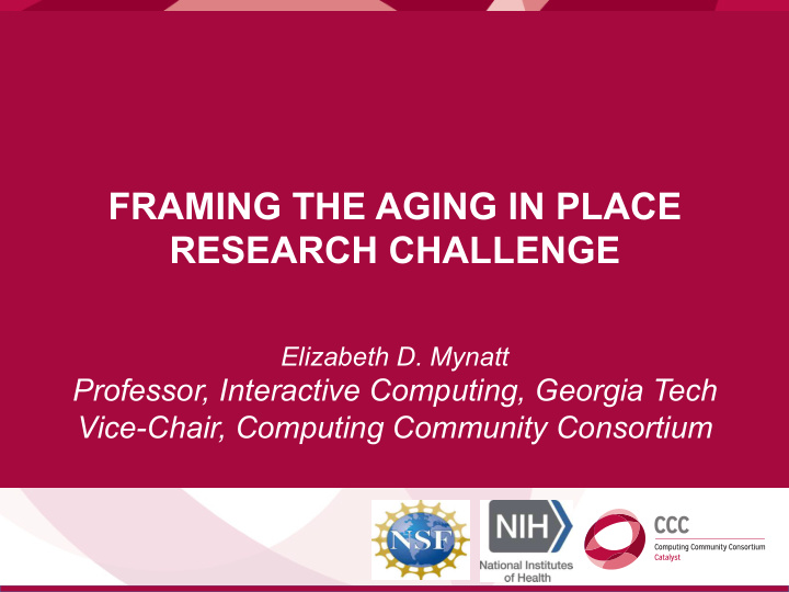 framing the aging in place research challenge