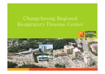 Chungcheong Regional  Respiratory Disease Center  Chungcheong Regional Respiratory Disease