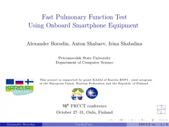 Fast Pulmonary Function Test  Using Onboard Smartphone Equipment  Alexander Borodin, Anton Shabaev,
