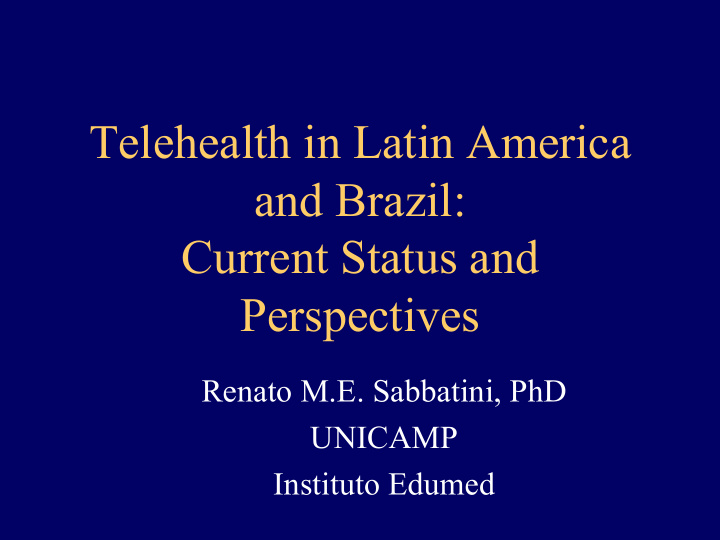 telehealth in latin america and brazil current status and