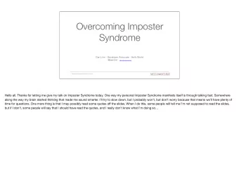 Overcoming Imposter  Syndrome Dan Linn - Developer Advocate - Hello World  @danlinn