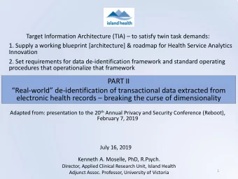 PART II  Real-world de-identification of transactional data extracted from  electronic health