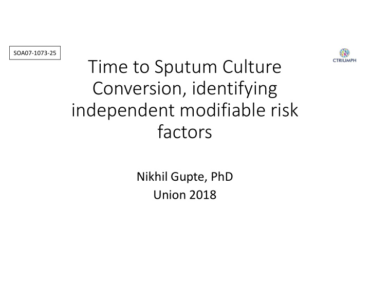 time to sputum culture conversion identifying independent