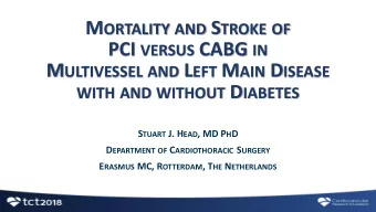 D IABETES IN MVD AND LMD  Multivessel disease  Left main disease  P for Interaction = 0.045  P for