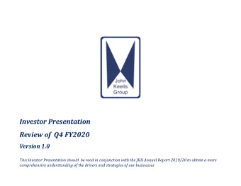Investor Presentation  Review of  Q4 FY2020  Version 1.0  This Investor Presentation should  be