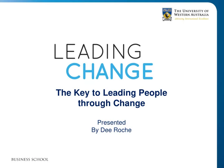 presented by dee roche the key models and stages of