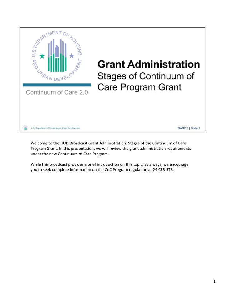 welcome to the hud broadcast grant administration stages